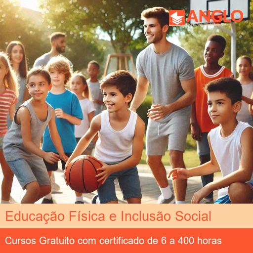 Educação Física e Inclusão Social
